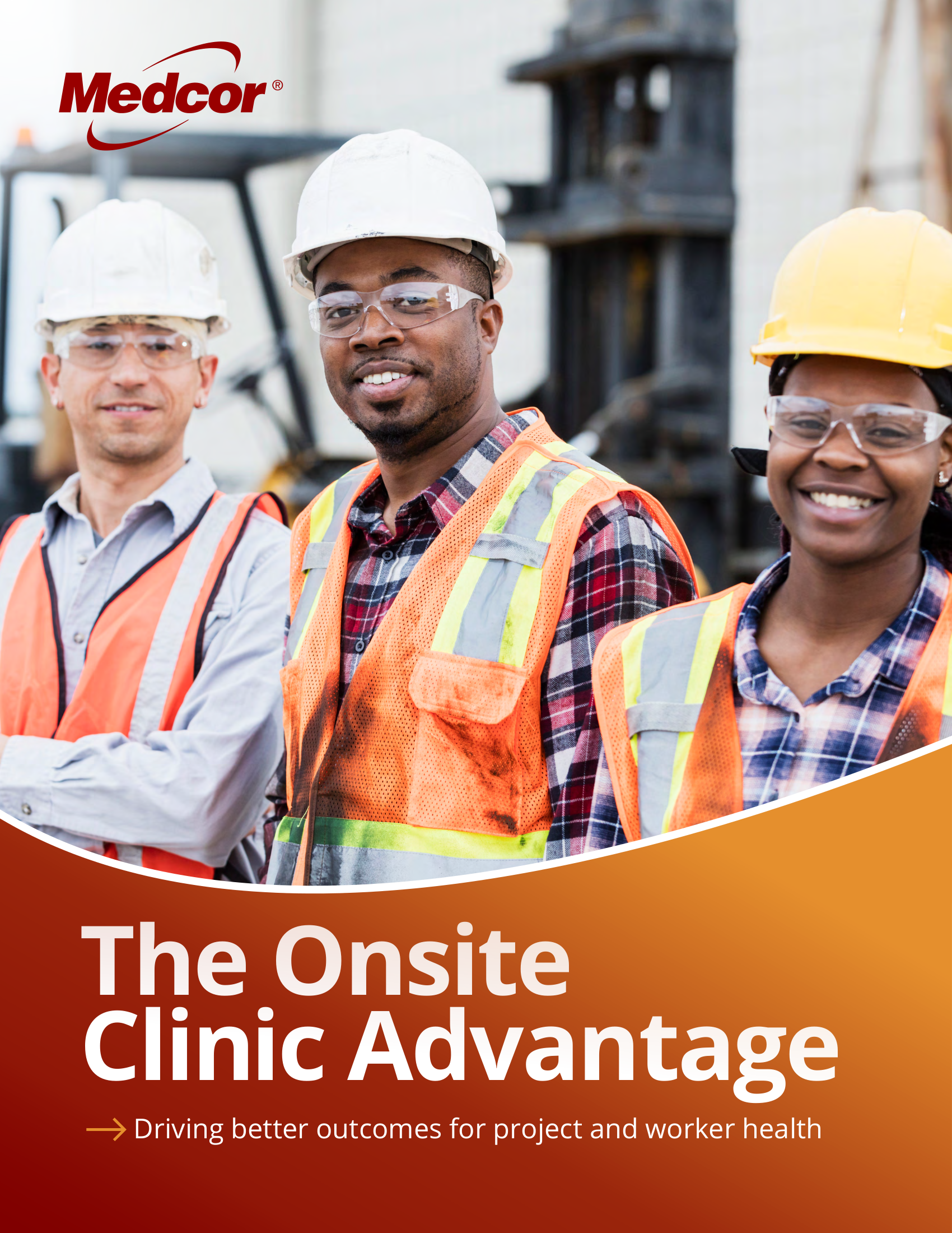 Medcor-White-Paper-Construction-Onsite-Advantage.v1-1-1 Medcor-White-Paper-Construction-Onsite-Advantage.v1-1-1